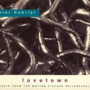 Lovetown - Peter Gabriel