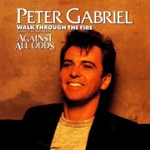 Peter Gabriel Walk Through The Fire, 1984