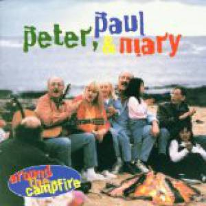 Album Peter, Paul and Mary - Around the Campfire