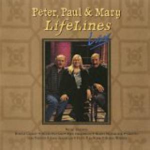Album Peter, Paul and Mary - Lifelines Live
