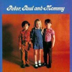 Album Peter, Paul and Mary - Peter, Paul and Mommy