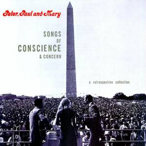 Album Peter, Paul and Mary - Songs of Conscience and Concern