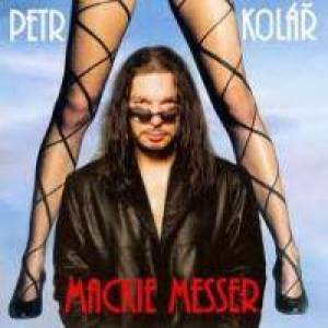 Album Mackie Messer - Petr Kolář
