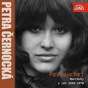 Album Petra Černocká - Poslouchej (Nahrávky z let 1969-1978)