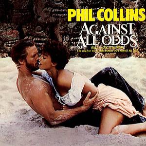 Album Phil Collins - Against All Odds (Take A Look At Me Now)