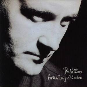 Phil Collins Another Day in Paradise, 1989