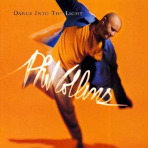 Phil Collins Dance Into The Light, 1996