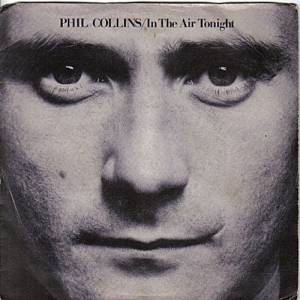 Phil Collins In the Air Tonight, 1981