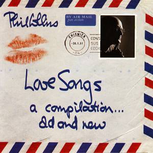 Album Phil Collins - Love Songs: A Compilation... Old and New