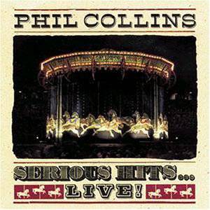 Album Phil Collins - Serious Hits...Live!
