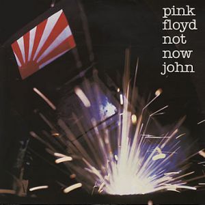 Pink Floyd Not Now John, 1983