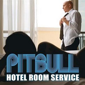 Pitbull : Hotel Room Service