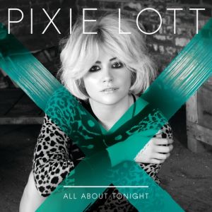 Album Pixie Lott - All About Tonight