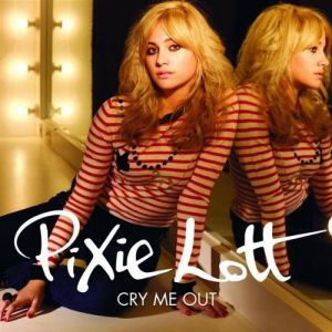 Pixie Lott : Cry Me Out