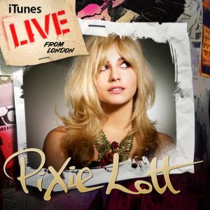 Pixie Lott : iTunes Live from London