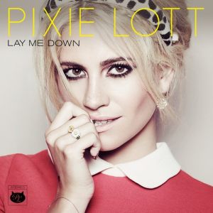 Album Pixie Lott - Lay Me Down