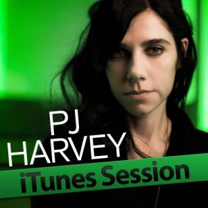 Album PJ Harvey - iTunes Session