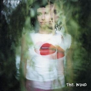PJ Harvey : The Wind