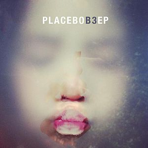 Placebo B3, 2012