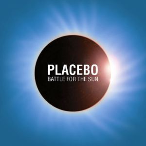 Album Placebo - Battle for the Sun