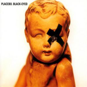 Album Placebo - Black-Eyed