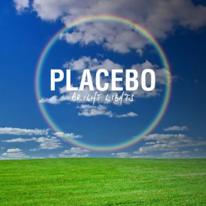 Album Placebo - Bright Lights