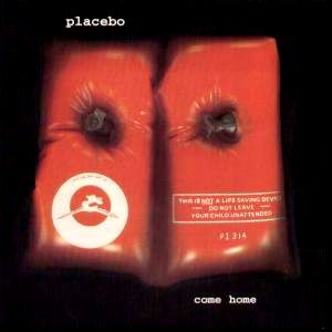 Album Placebo - Come Home