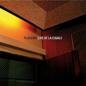 Album Placebo - Live at La Cigale