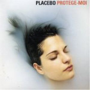 Album Placebo - Protège-Moi