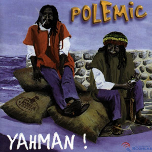 Album Polemic - Yah Man!