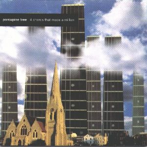 Album Porcupine Tree - Four Chords That Made a Million