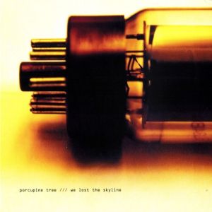 Album Porcupine Tree - We Lost the Skyline