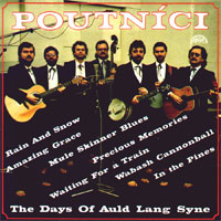 Album Poutníci - The Days Of Auld Lang Syne