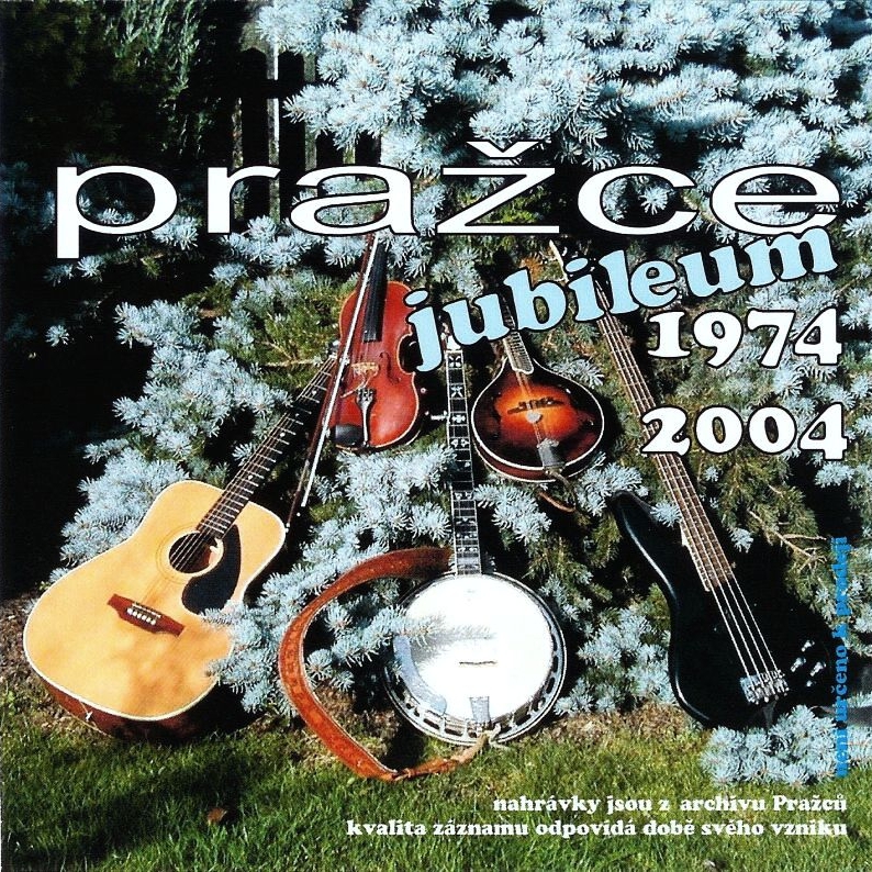 Album Pražce - Jubileum 1974-2004