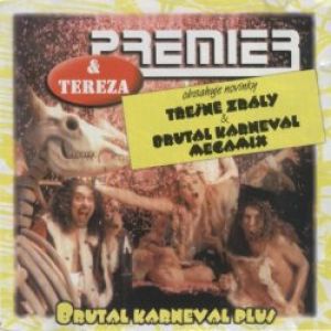 Album Brutal Karneval - Premiér