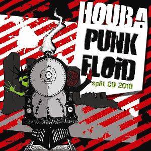 Punk Floid : Split 2010 (split w/ Houba)