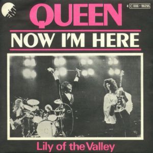 Queen : Now I'm Here