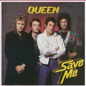 Save Me - Queen