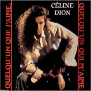 Celine Dion Quelqu'un que j'aime, quelqu'un qui m'aime, 1992