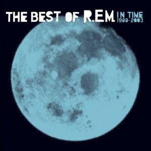 Album R.E.M. - In Time: The Best of R.E.M. 1988–2003