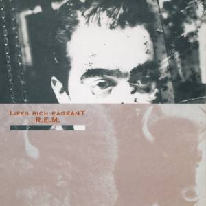 Album Lifes Rich Pageant - R.E.M.