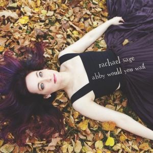 Album Rachael Sage - Abby Would You Wait