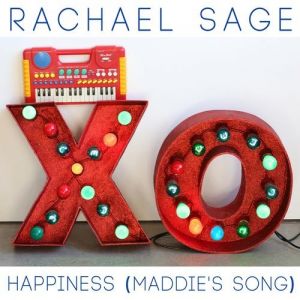 Rachael Sage Happiness (Maddie's Song), 2014