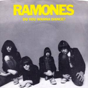 Album Ramones - Do You Wanna Dance?