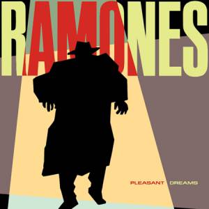 Ramones Pleasant Dreams, 1981