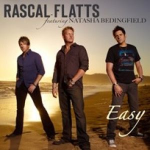 Rascal Flatts Easy, 2011