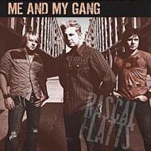 Album Rascal Flatts - Me and My Gang