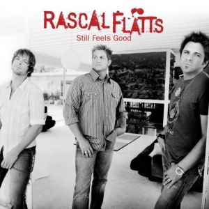 Album Rascal Flatts - Still Feels Good