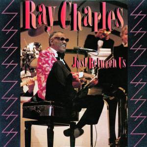 Album Just Between Us - Ray Charles