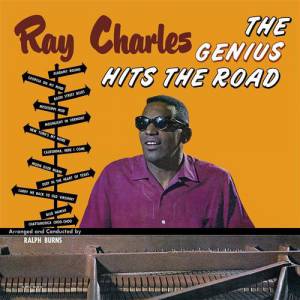 The Genius Hits the Road - Ray Charles